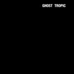 sentireascoltare_songs-ohia_ghost-tropic