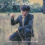 Cult with No Name & Tuxedomoon - Blue Velvet Revisited