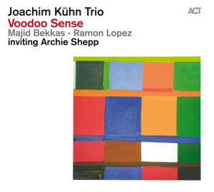 Joachim Kuhn Trio - Voodoo Sense