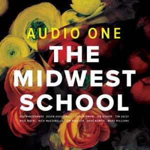 Ken Vandermark's Audio One - Midwest School (2014)