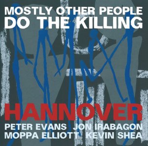 mostly-other-people-do-the-killing-hannover(live)-20150104154246