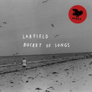 LabField - Bucket of Songs