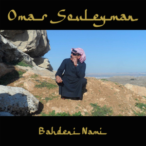 Omar Souleyman Bahdeni Nami