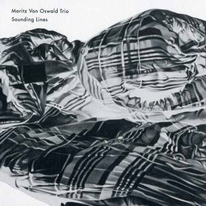 Moritz Von Oswald Trio - Sounding Lines