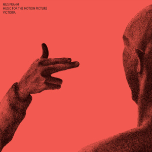 Nils Frahm - Music for the Motion Picture Victoria (Bonus Track Version)