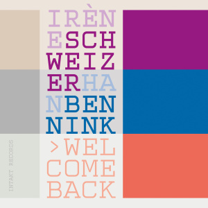 Han Bennink & Irène Schweizer - Welcome Back