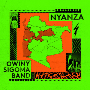 Owiny Sigoma Band - Nyanza (2015)