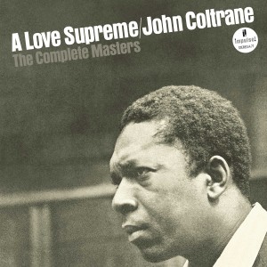 John Coltrane - A Love Supreme The Complete Masters (2015)