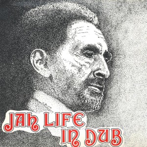 Scientist - Jah Life In Dub (2015)