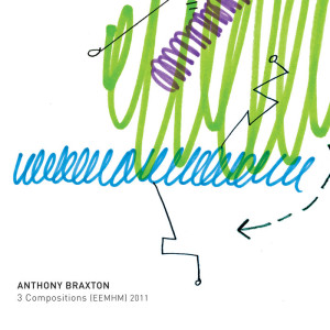 Anthony Braxton - 3 Compositions (EEMHM)
