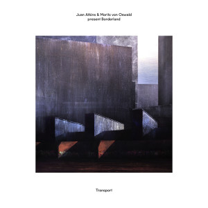 Juan Atkins & Moritz von Oswald - Borderland; Transport