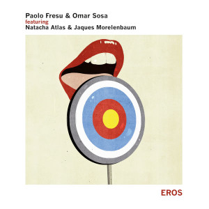 Paolo Fresu, Omar Sosa - Eros (2016)