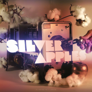 00-silver_apples-clinging_to_a_dream-web-2016
