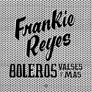 Frankie Reyes