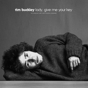 00-tim_buckley-lady_give_me_your_key_the_unissued_1967_solo_acoustic_sessions-fdr631-web-2016