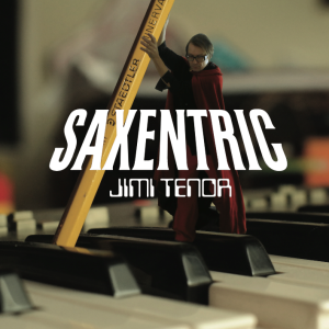 jimi-tenor-saxentric-2016