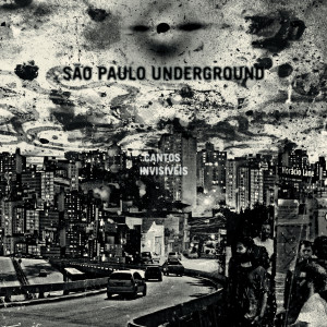 sao-paulo-underground_2016_cantos-invisiveis