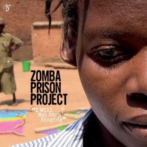 zomba-prison-project-i-will-not-stop-singing-2016