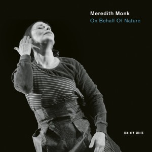 on-behalf-of-nature-meredith-monk-ensemble