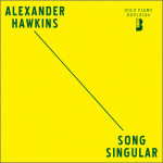 Alexander-Hawkins-Song-Singular