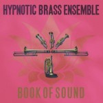 Hypnotic-Brass-Ensemble-Book-Of-Sound-300x300